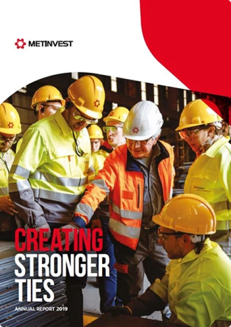 Creating Stronger TiesMetinvest Annual Report 2019